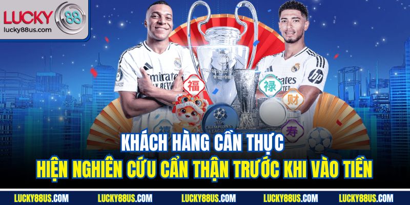 Khách hàng cần thực hiện nghiên cứu cẩn thận trước khi vào tiền